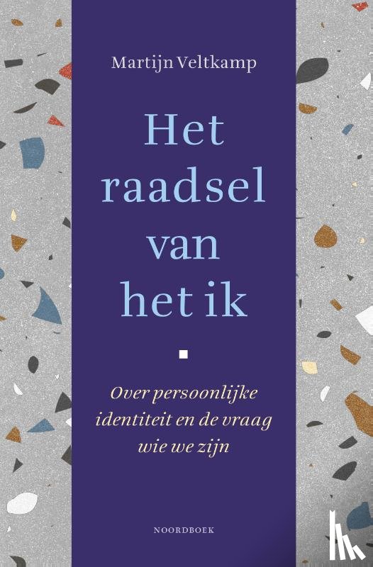 Veltkamp, Martijn - Het raadsel van het ik