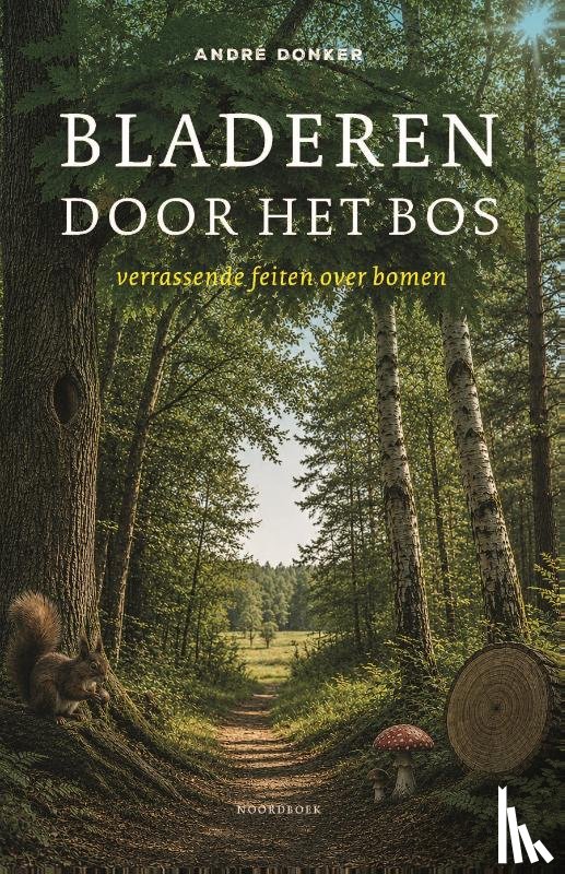 Donker, André - Bladeren door het bos