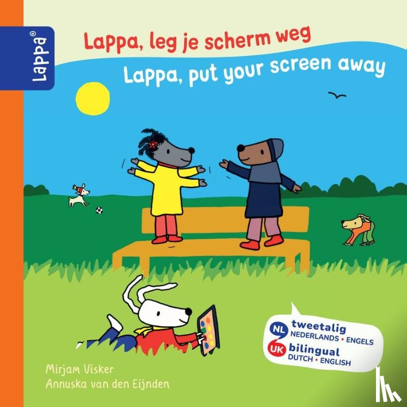 Visker, Mirjam, Eijnden, Annuska van den - Lappa, leg je scherm weg - Lappa, put your screen away