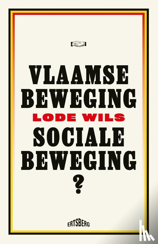Wils, Lode - Vlaamse beweging, sociale beweging?