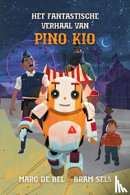 De Bel, Marc - Het fantastische verhaal van Pino Kio