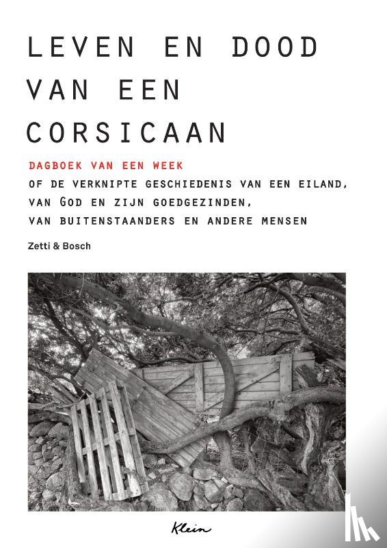 Zetti, Yann, Bosch, Loeka - Leven en dood van een Corsicaan