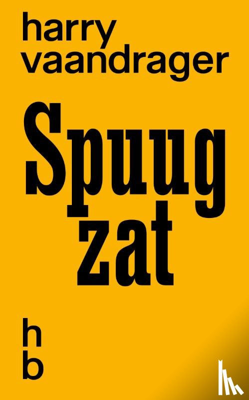 Vaandrager, Harry - Spuugzat