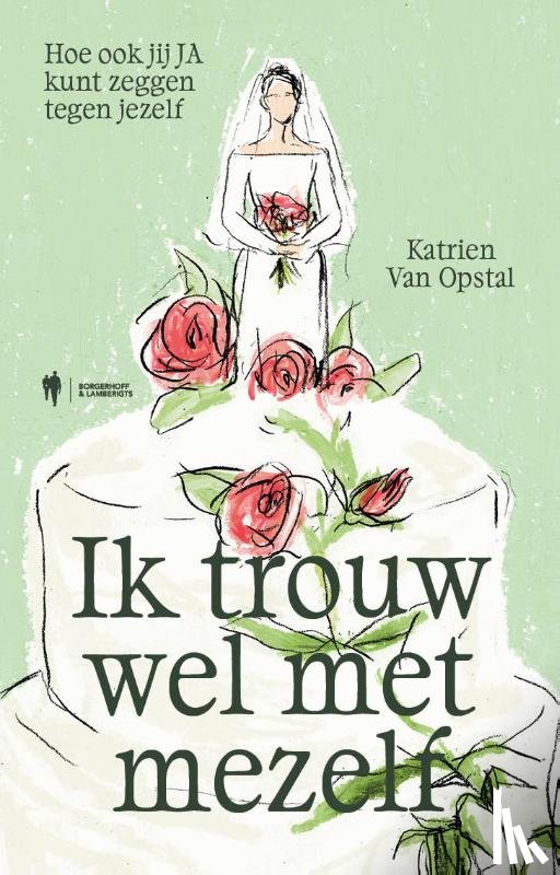 Opstal, Katrien van - Ik trouw wel met mezelf