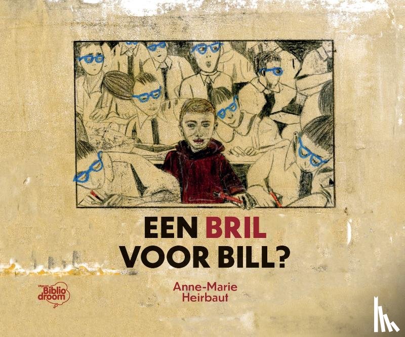 Heirbaut, Anne-Marie - Een bril voor Bill?