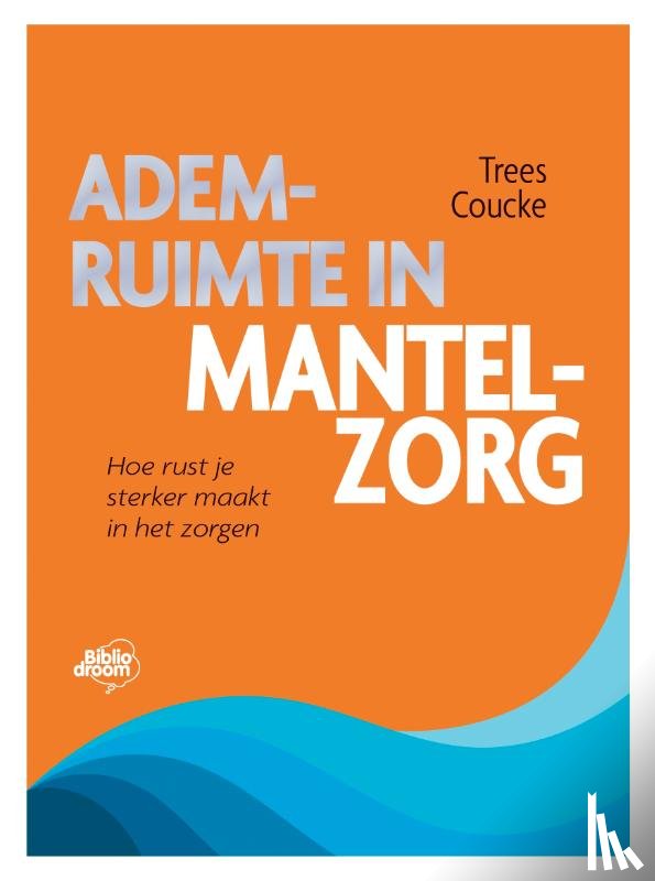 Coucke, Trees - Ademruimte in mantelzorg
