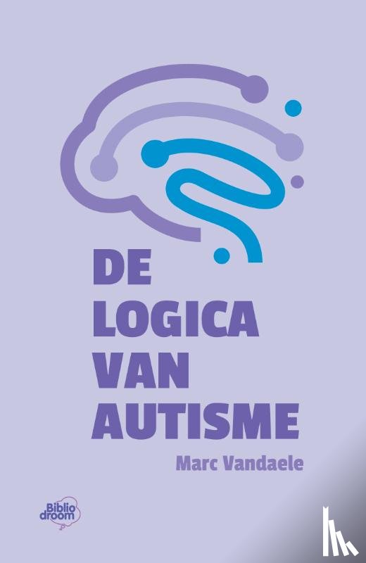  - De logica van autisme