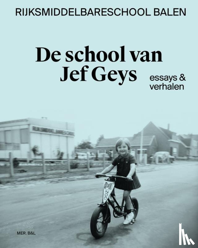 Janssen, Bart, Peeters, Koen, Van Eynde, Jef - De school van Jef Geys