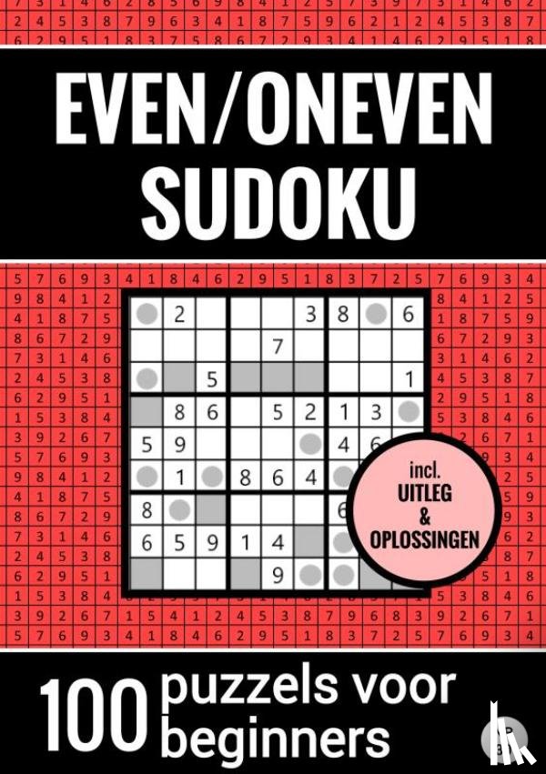 Puzzelboeken, Sudoku - Even/Oneven Sudoku - Nr. 30 - 100 Puzzels voor Beginners