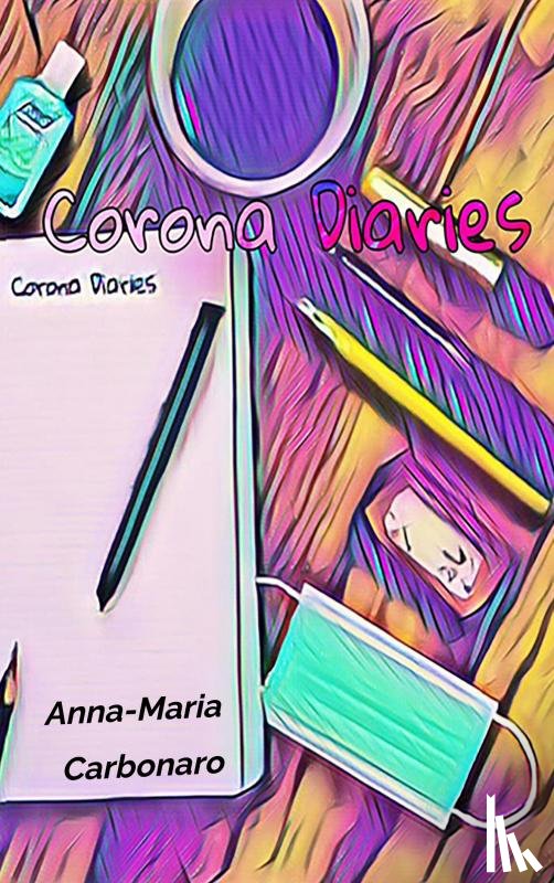 Carbonaro, Anna-Maria - Corona diaries