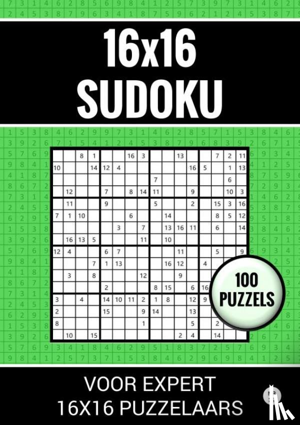 Puzzelboeken, Sudoku - 16x16 Sudoku - 100 Puzzels voor Expert 16x16 Puzzelaars - Nr. 39 - Sudoku 16x16 Puzzels - Puzzelboek Moeilijk (A4 formaat)