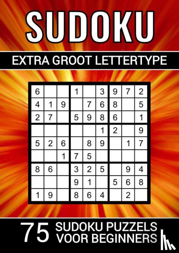 & Meer, Puzzelboeken - Sudoku Extra Groot Lettertype - 75 Sudoku Puzzels voor Beginners