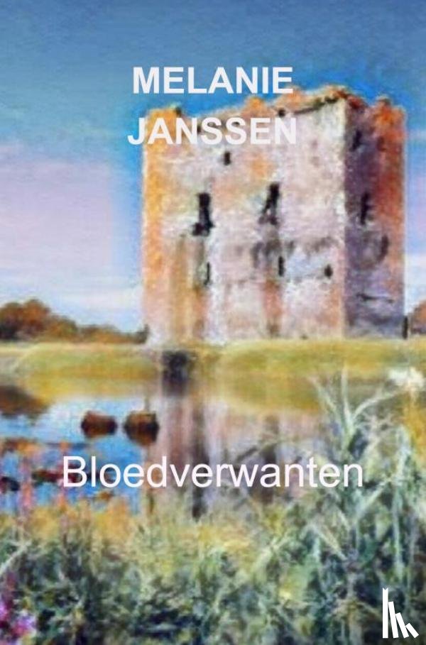 Janssen, Melanie - Bloedverwanten