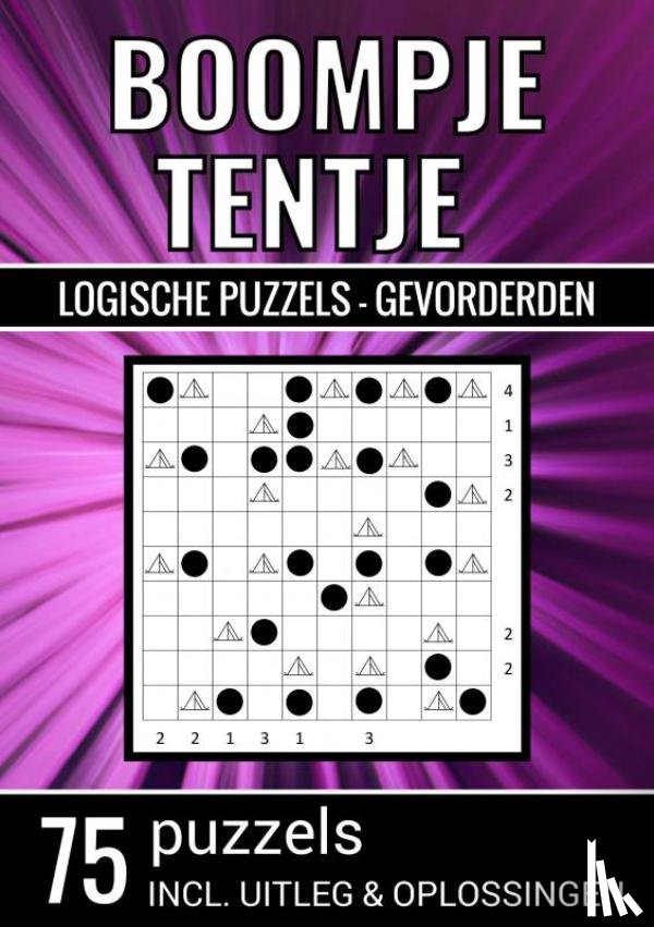 & Meer, Puzzelboeken - Boompje Tentje - Logische Puzzels Gevorderden - 75 Puzzels, Incl. Uitleg & Oplossingen