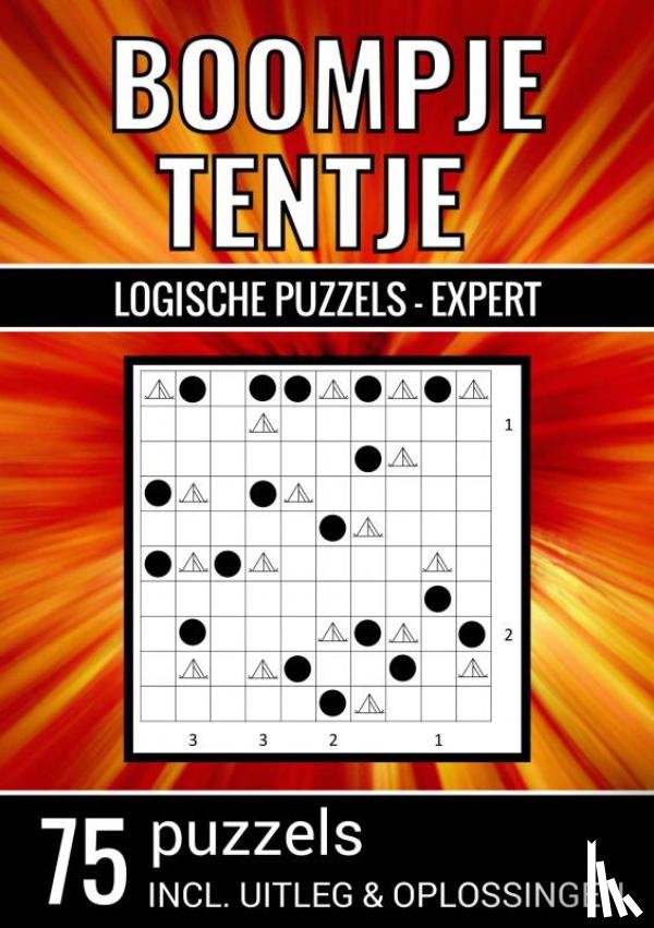 & Meer, Puzzelboeken - Boompje Tentje - Logische Puzzels Expert - 75 Puzzels, Incl. Uitleg & Oplossingen