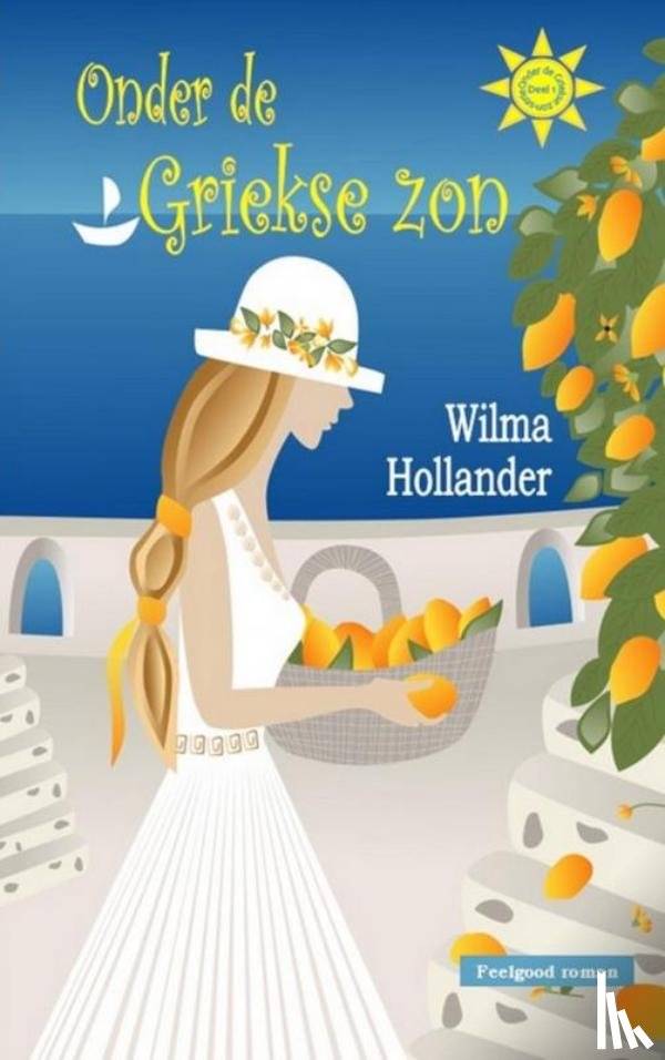 Hollander, Wilma - Onder de Griekse zon