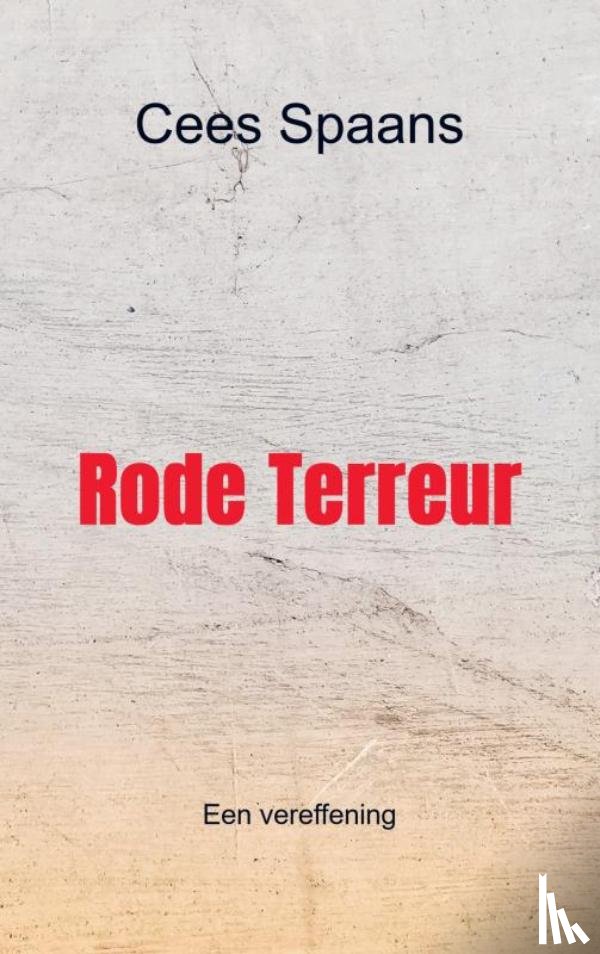 Spaans, Cees - Rode Terreur