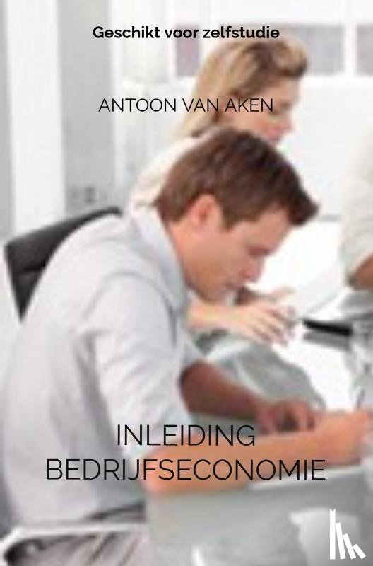 van Aken, Antoon - Inleiding bedrijfseconomie
