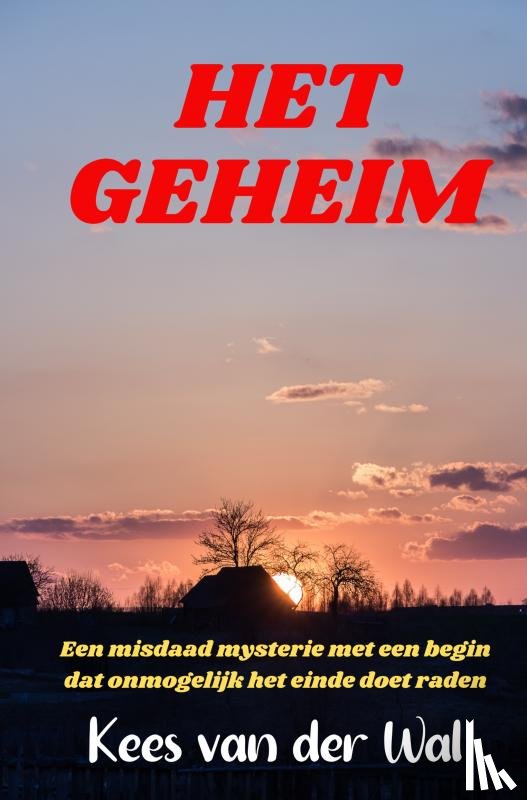van der Wal, Kees - Het Geheim