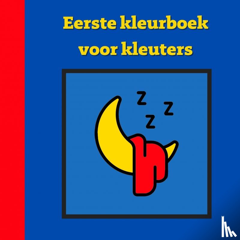 Stevens, Mieke - Eerste kleurboek voor kleuters :: Bedtijd