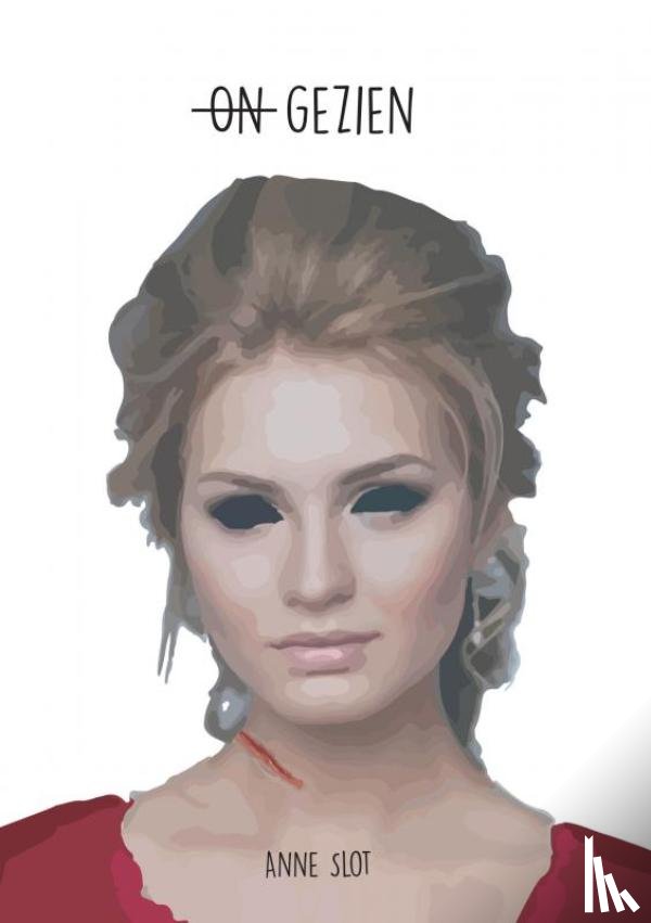 Slot, Anne - Ongezien