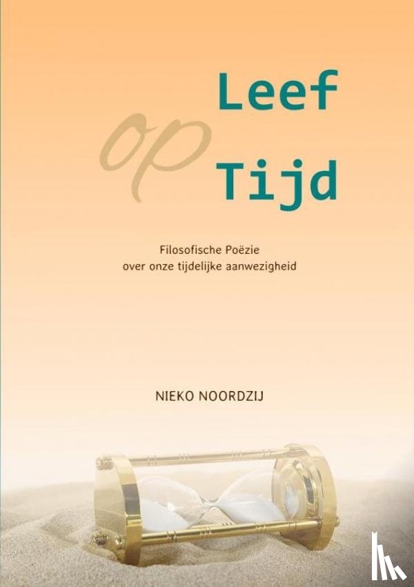 Noordzij, Nieko - Leef op Tijd