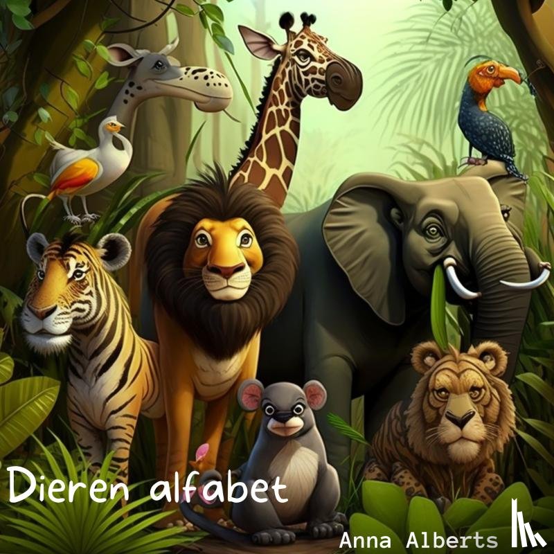 Alberts, Anna - Dieren alfabet