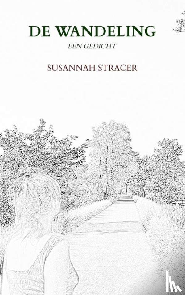 Stracer, Susannah - De wandeling