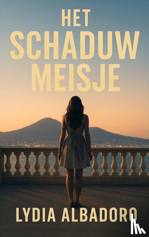 Albadoro, Lydia - Het schaduwmeisje