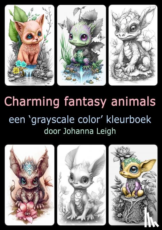 Leigh, Johanna - Charming Fantasy Animals
