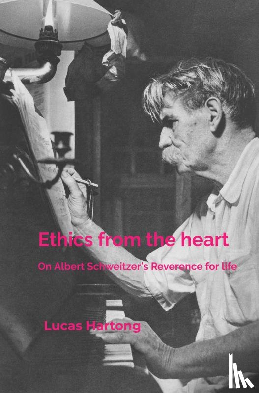 Hartong, Lucas - Ethics from the heart