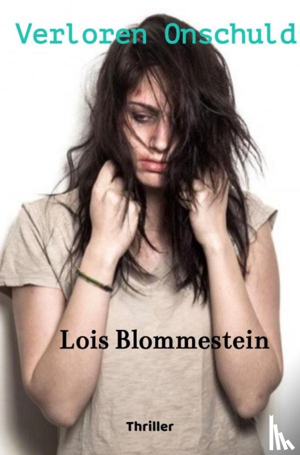 Blommestein, Lois - Verloren Onschuld