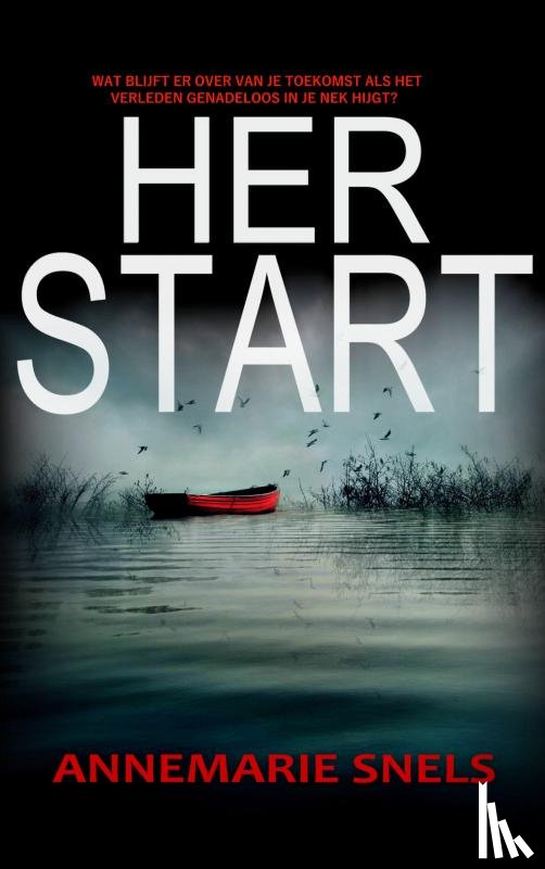 Snels, Annemarie - Herstart