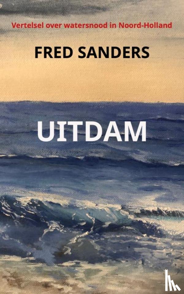 Sanders, Fred - UITDAM