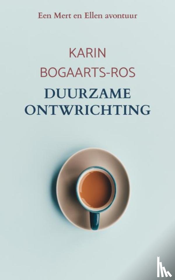 Bogaarts-Ros, Karin - Duurzame ontwrichting