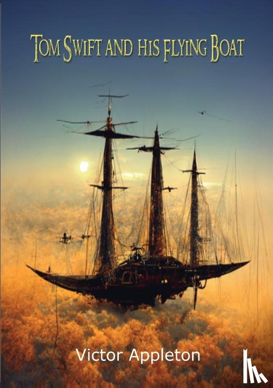 Appleton, Victor - Tom Swift and His Flying Boat