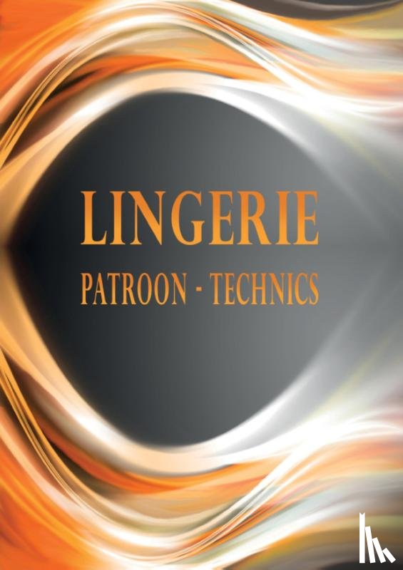 W.G. de Vries, Ilona - Lingerie Patroon Technics