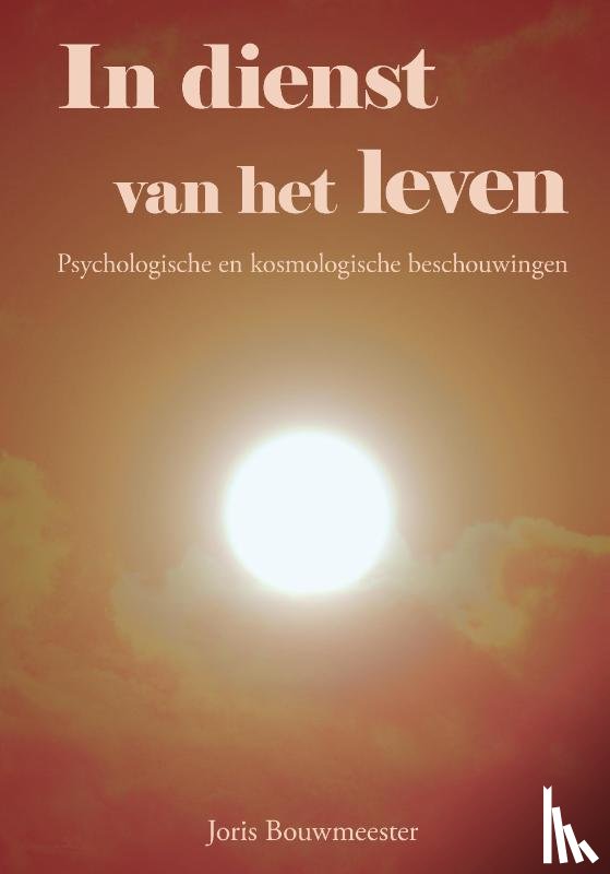Bouwmeester, Joris - In dienst van het leven