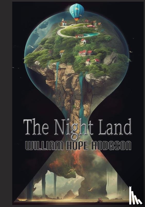 Hodgson, William Hope - The Night Land