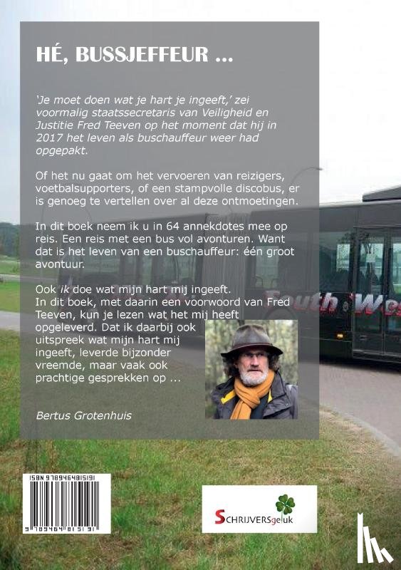 Grotenhuis, Bertus - Hé, bussjeffeur