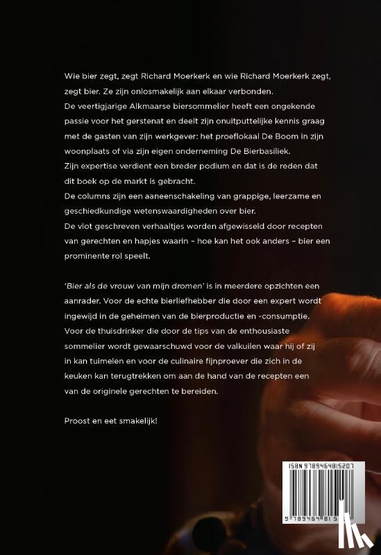Moerkerk, Richard - Bier Als de vrouw van mijn dromen
