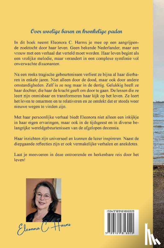 Harms, Eleonora C. - Over woelige baren en kronkelige paden