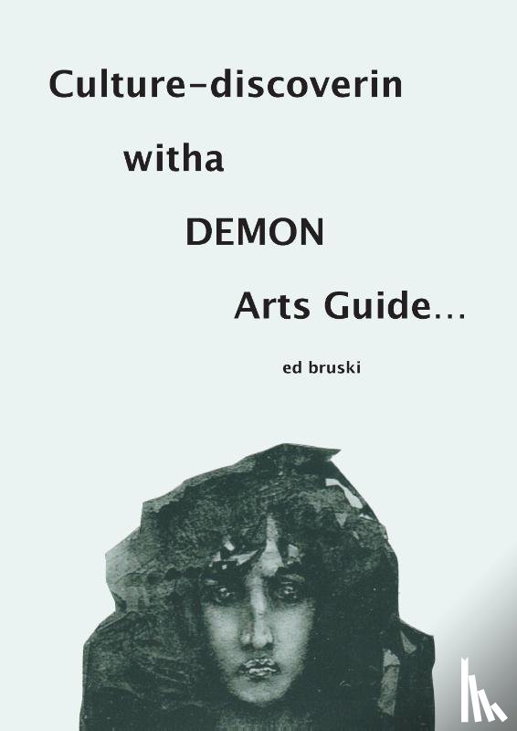 Bruski, Ed - Culture-discoverin witha DEMON Arts Guide...