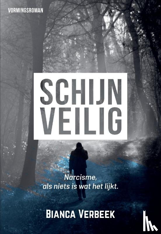 Verbeek, Bianca - Schijnveilig