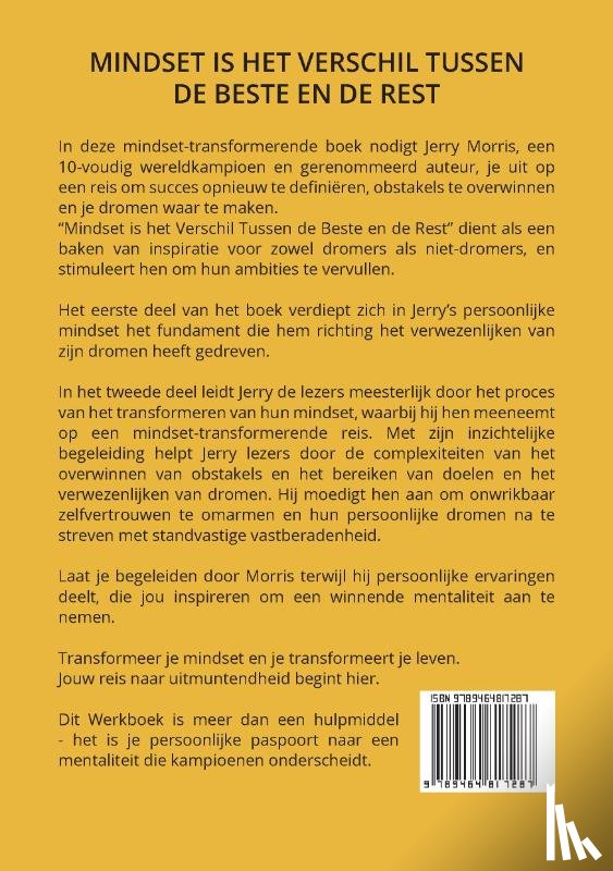 Morris, Jerry - Mindset is het verschil tussen de beste en de rest (inclusief werkboek)