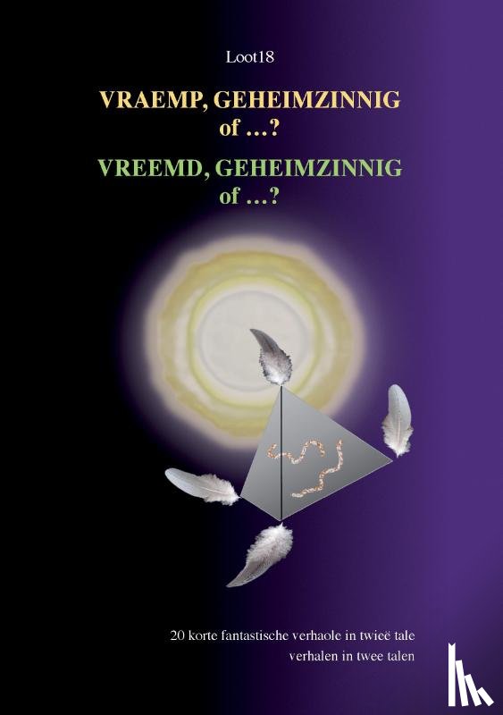 Loot18 - VRAEMP, GEHEIMZINNIG of …? – VREEMD,GEHEIMZINNIG of ..?