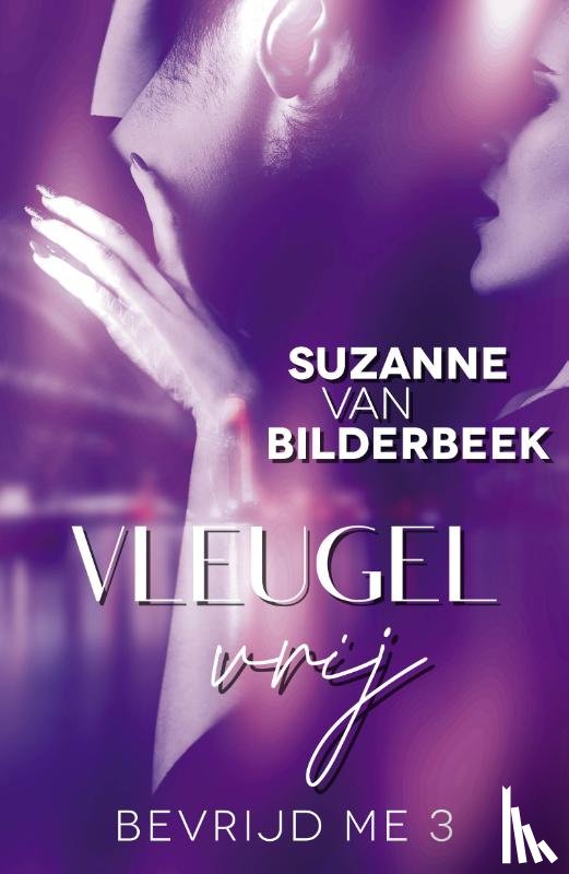 Bilderbeek, Suzanne van - Vleugelvrij