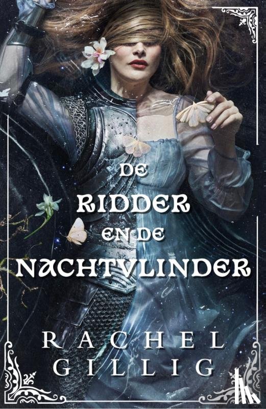 Gillig, Rachel - De ridder en de nachtvlinder