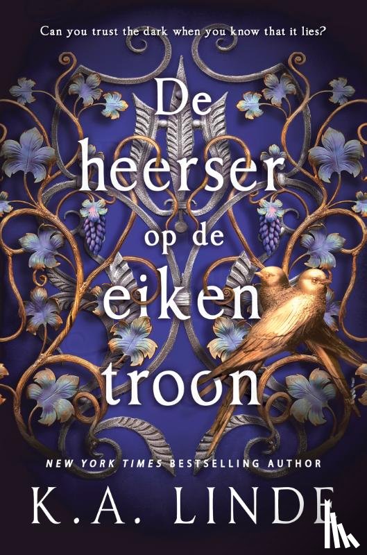 Linde, K.A. - De heerser op de eiken troon