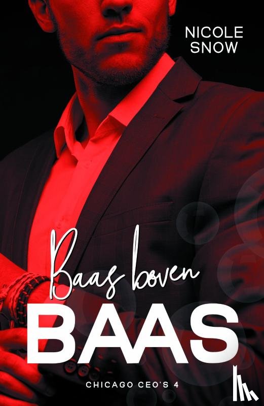 Snow, Nicole - Baas boven baas